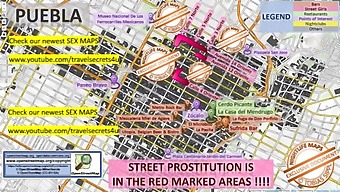 Explore The Sex Scene In Puebla, Mexico: Street Prostitution, Massages, Blowjobs, And Facials